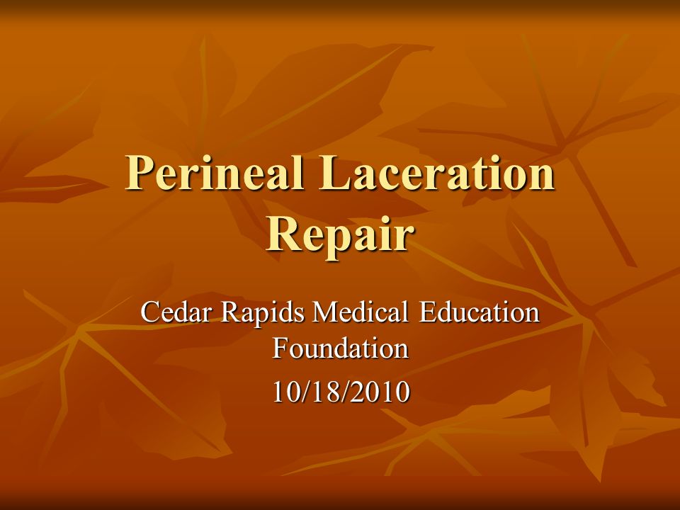 Perineal Laceration Repair